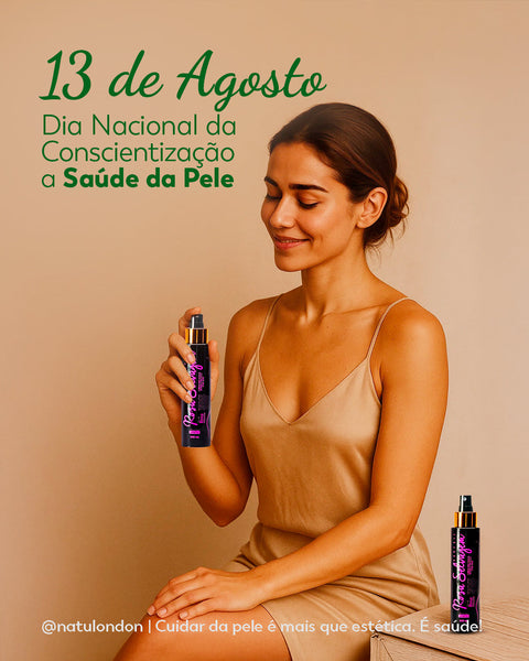 Dia 13 - Nacional de Conscientização sobre a Saúde da Pele (National Skin Cancer Awareness Week).