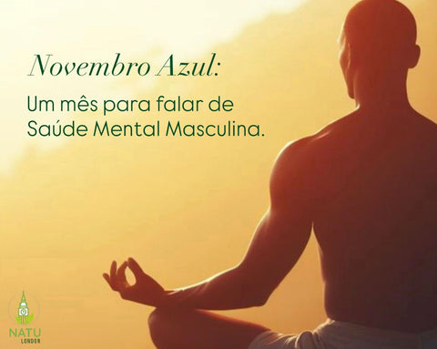 Novembro Azul: Um Mês para Falar de Saúde Mental Masculina.